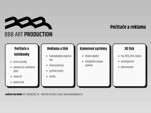 bbbart production - servis a prodej počítačů a notebooků, malonákladový tisk, kamerové systémy, 3d tisk.