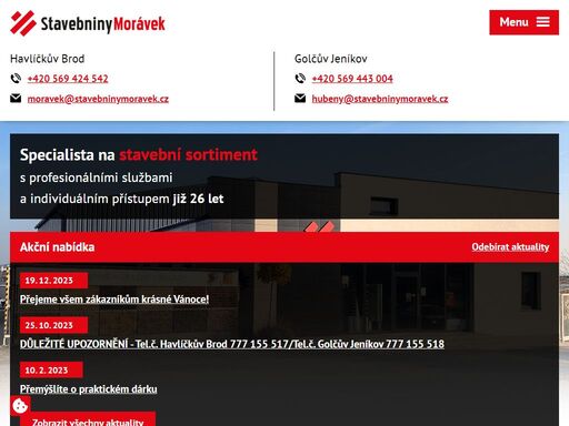 společnost stavebniny morávek se zabývá prodejem: zdící materiály , stropy a překlady, suché směsy, izolace, komíny, střešní krytiny, okna, dveře, sádrokartony, venkovní podlahy, dlažby, ocelové výrobky , odvodňovací systémy, kanalizace, stavební