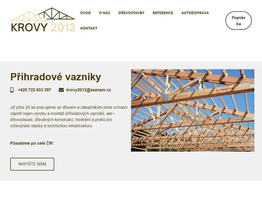 příhradové střešní vazníky - výroba dřevěných vazníkových krovů, prvků inženýrských staveb a zastřešení průmyslových objektů.