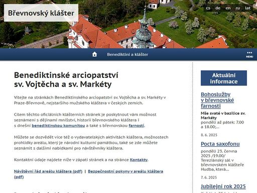 břevnovské arciopatství sprvuje nejstarší český klášter, založený roku 993 svatým vojtěchem slavníkovcem a knížetem boleslavem ii.