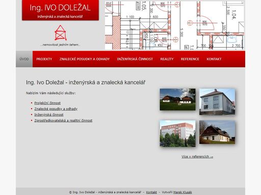 inženýrská a znalecká kancelář. nabízíme projekční, inženýrskou a znaleckou činnost. zprostředkujeme koupi či prodej nemovitostí.