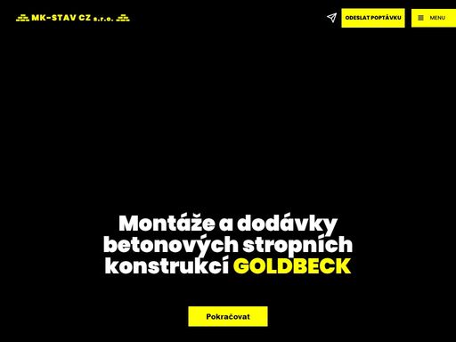 jsme autorizovaný zástupce společnosti goldbeck prefabeton, s.r.o. na dodávku a montáž panelových stropních konstrukcí na celém území české republiky. 
