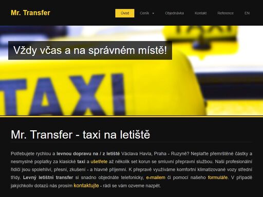 rychlá a levná doprava na / z letiště václava havla, praha - ruzyně. žádné nástupní ani čekací poplatky. pevné ceny již od 390 kč.