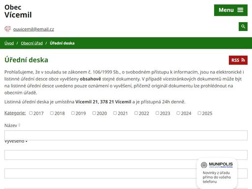 obec vícemil se nachází v jižních čechách v okrese jindřichův hradec. vícemil sousedí s obcemi deštná, jižná, červená lhota a chotěmice. obec leží v nadmořské výšce 540 m. její katastrální výměra je 382 ha.