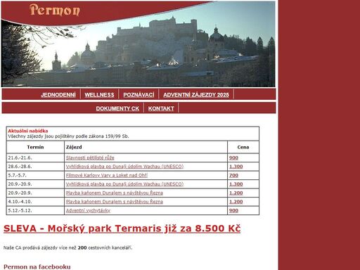 cestovní kancelář permon se zaměřuje nejen na adventní zájezdy