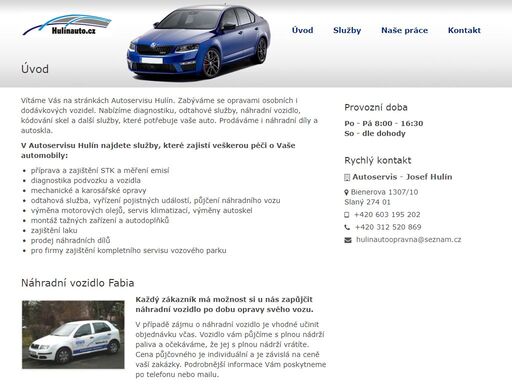 vítáme vás na stránkách autoservisu hulín. zabýváme se opravami osobních i dodávkových vozidel. nabízíme diagnostiku, odtahové služby, náhradní vozidlo