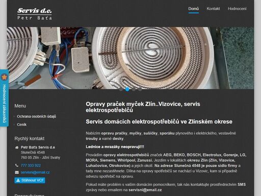 hledáte firmu ze zlína, vizovic a okolí, která zajišťuje prodej, instalaci a servis elektrospotřebičů? jsem zde právě pro vás :-)