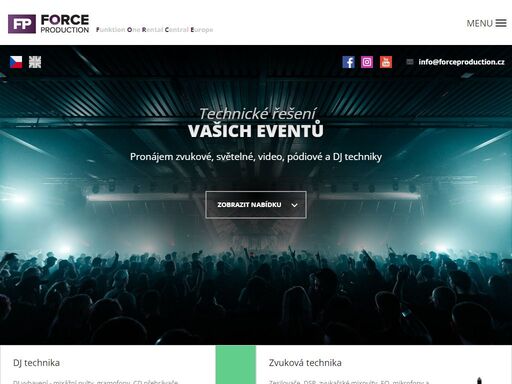 společnost force production poskytuje služby v oboru pronájmu techniky na akce a technického zajištění akcí a eventů po celé evropě.
