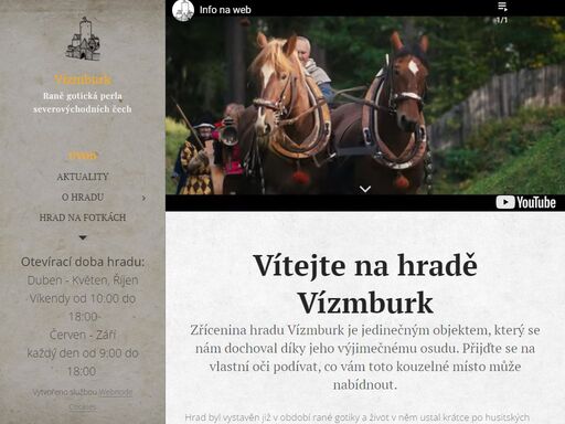 zřícenina hradu vízmburk je jedinečným objektem, který se nám dochoval díky jeho výjimečnému osudu. přijďte se na vlastní oči podívat, co vám toto kouzelné místo může nabídnout.