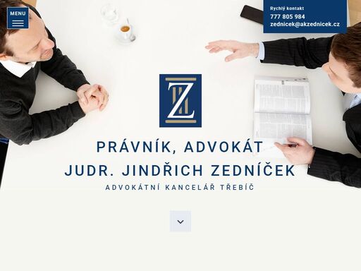 advokátní kancelář, judr.jindřich zedníček, nabízí komlexní advokátní a právní služby. nabízíme právní pomoc, zastupování před soudy, právní rady v třebíči.
