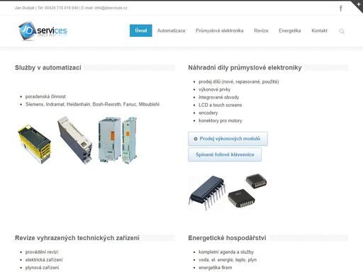 služby v automatizaci, náhradní díly - průmyslová elektronika, revize vyhrazených technických zařízení a energetické hospodářství.