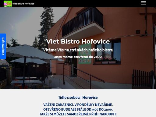 jídlo s sebou | hořovice - vážení zákazníci, v pondělky nevaříme. otevřeno bude ale stále od 9:00 do 21:00, takže si můžete samozřejmě přijít nakoupit. děkujeme za pochopení. : máte málo času a taky jste hladoví? přijďte a nechte se okouzlit výhodami našeho bistra. u naší nabídky jídel si ve viet bistro hořovice každý zákazník přijde na své.;: komfortní servis: jídlo s sebou: své auto můžete zaparkovat na bezplatných parkovacích místech u restaurace. jsme bezbariérové bistro. těšíme se na vaši návštěvu! přijímáme stravenky ticket restaurant®. samozřejmě můžete platit i v hotovosti. jídlo vám rádi přichystáme i do krabičky. otevírací hodiny jsou denně od 09:00 do 21:00 hodin.