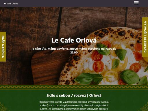 jídlo s sebou / rozvoz | orlová - příjemný večer strávíte v autentickém prostředí s vytříbenou italskou kuchyní, kterou pro vás připravujeme vždy z čerstvých regionálních surovin. za slunečného počasí využijte našich venkovních prostor k příjemnému posezení a relaxu s přáteli. nejlepší restaurace v top lokalitě! : z dobrot naší italské kuchyně si zaručeně vyberete. vyzkoušejte gastronomický zážitek! nechejte se hýčkat nabídkou znamenitých jídel. na výběr máte i nesčetné množství osvěžujících nápojů. díky wifi zdarma můžete kdykoliv pracovat nebo být jen v kontaktu s přáteli. komfortní servis: cateringový servis : pro naše hosty jsou vyhrazena parkovací místa hned před restaurací. naše restaurace má bezbariérový přístup. u nás v restauraci jsou vítáni i pejsci. rezervujte si místa v naší stylové restauraci a užijte si báječný večer s přáteli. rezervaci je možné provést telefonicky na +420774721413. platby jsou možné v hotovosti nebo kartami visa, kartami mastercard, bezkontaktními platbami a stravenkami ticket restaurant®. vyberte si jídlo, my vám ho zabalíme a připravíme k vyzvednutí. využít můžete i rozvozu jídel z naší nabídky a vychutnat si jej v pohodlí domova. nabízíme prvotřídní cateringové služby. kontaktujte nás pro více informací. otevřeno pro vás máme každý všední den i o víkendu.