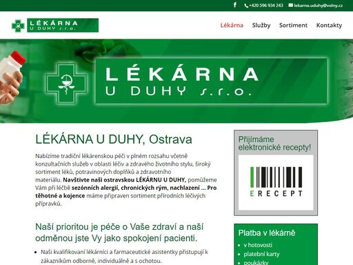 navštivte lékárnu u duhy s.r.o. v ostravě. nabízíme prodej homeopatik, očkovacích látek, léčiv na chřipku a nachlazení, inkontinenční pomůcky, zdravotní obuv.