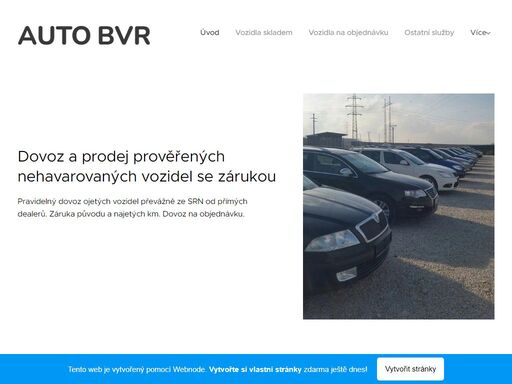 dovoz a prodej prověřených nehavarovaných vozidel se zárukou