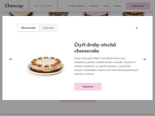 cheecup – to jsou prvotřídní cheesecakes a cupcakes, které budete chtít mlsat znovu a znovu… ruční výroba podle vlastní receptury, ty nejkvalitnější suroviny a vše umocněné láskou k pečení. ochutnejte a oslaďte si život.