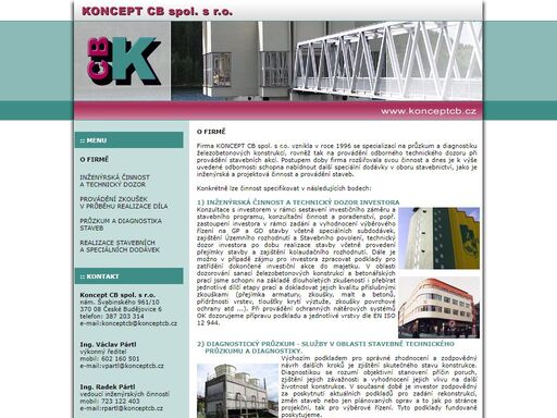 koncept cb s.r.o.-inženýrská činnost a technický dozor, provádění zkoušek v průběhu realizace díla, průzkum a diagnostika staveb, realizace stavebních a speciálních dodávek.