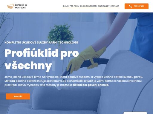 úklidové služby - profiúklid mostecká. jsme jediná úklidová firma na vysočině, která používá moderní a vysoce účinné čištění suchou párou.