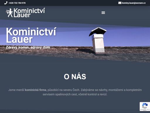 kominictví lauer poskytuje kompletní servis, bezpečný a bezproblémový provoz všech spalinových cest. certifikovaný kominík lauer má region liberec a okolí ??