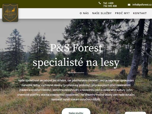 naše společnost se zabývá jak těžební, tak pěstební činností jako je např. zpracovaní nahodilé těžby, výchovné zásahy (prořezávky, probírky), příprava ploch před zalesněním.