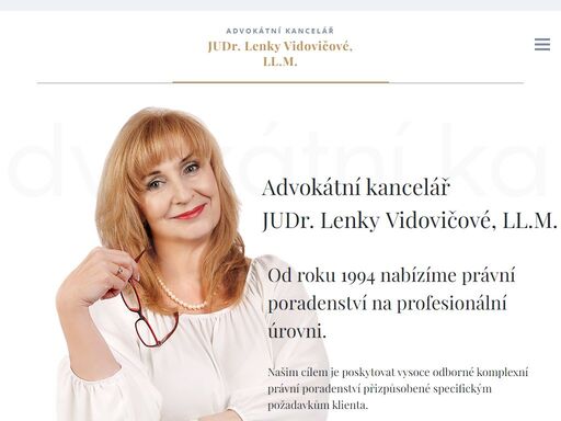 advokátní kancelář judr. lenky vidovičové, ll.m. našim cílem je poskytovat vysoce odborné komplexní právní poradenství přizpůsobené specifickým požadavkům klienta.