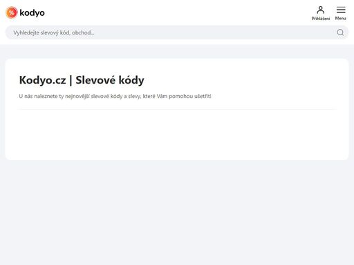 slevy a slevové kódy na jednom místě! kodyo.cz nabízí aktuální kupóny a unikátní slevy do vašich oblíbených e-shopů. nakupujte levněji každý den.