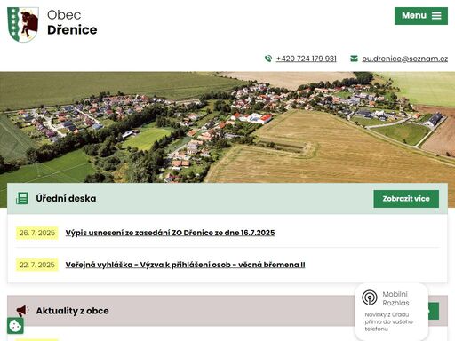 v dnešních dřenicích žije ve 160 domech 402 obyvatel. po dlouhých letech stavebího klidu došlo k rozšíření obce díky vybudování infrastruktury pro nové sídliště 27 domů za chmelnicí na obecních pozemcích směrem k třibřichům.