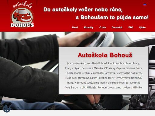 do autoškoly večer nebo ráno, s bohoušem to půjde samo!