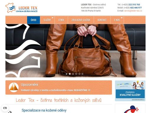 naše čistírna se specializuje na čištění a ošetřování textilních a kožených oděvů. kontakt: 222 310 765, email: servis@leder-tex.cz.
