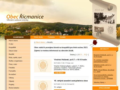 oficiální webové stránky obce řícmanice. obec řícmanice se nachází v jihomoravském kraji, okres brno-venkov, přibližně 10,5 km od brna.