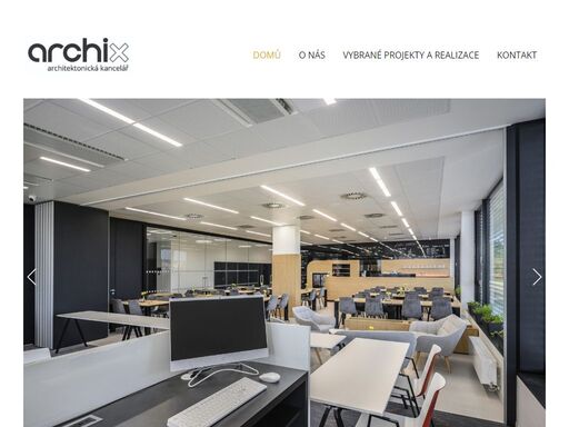 archix, s.r.o. - architektonická kancelář se zaměřením na projekční činnost v oblasti staveb a interiérů, bytových i průmyslových budov. nedílnou součástí je i design nábytku.