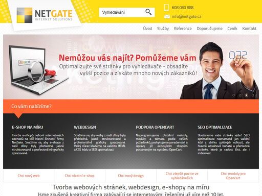 doménou firmy netgate je webdesign a tvorba webových stránek, specializujeme se na tvorbu internetových obchodů - e-shopů. mezi naše další činnosti patří optimalizace pro vyhledávače, marketingová podpora a správa serverů.