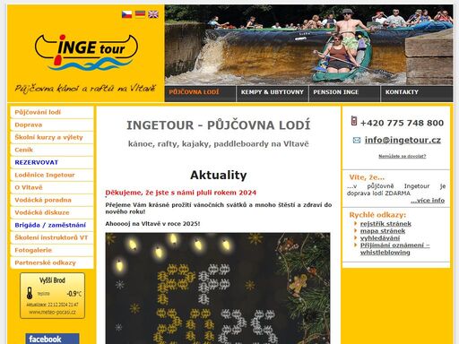 půjčovna lodí (kánoe, kajak, raft) ingetour - řeka vltava v místech: vyšší brod, lenora, rožmberk, zátoň, český krumlov, zlatá koruna, boršov.