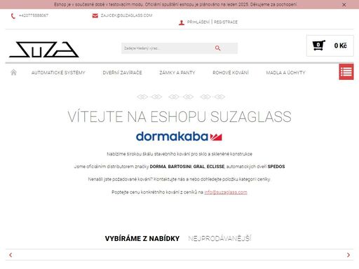 vítejte na eshopu suzaglass. #e-shop suza glass se specializuje na sortiment související se skleněnými konstrukcemi, stavebními systémy a doplňky. od roku 2009 jsme oficiálním distributorem kování na sklo značky dormakaba.#