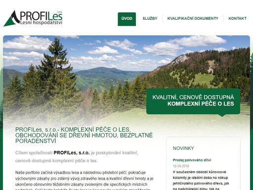 společnost profiles, s.r.o. je významným poskytovatelem služeb v oblasti lesnictví, zejména pak v libereckém, královehradeckém a pardubickém kraji