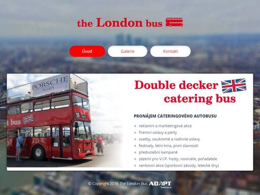 the london bus - cateringový autobus pro vaši akci jako stvořený. chystáte oslavu, párty, slavnost nebo svatbu? buďte originální.