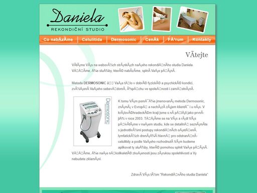 va­ta!me va!s na webova1ch stra!nka!ch naa!eho rekondiä?na­ho studia daniela,ktera© se zaba1va! pomoca­ pa?a­stroje dermosonic lymfaticka1mi drena!a3emi a rekondiä?na­mi masa!a3emi hlavnä? pro odstranä?na­ celulitidy.