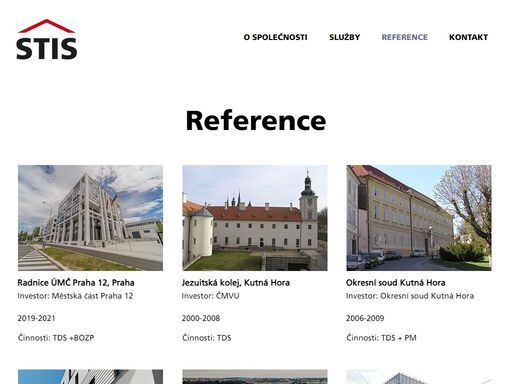 stis stavební a inženýrská společnost, s.r.o. působí na stavebním trhu, zejména v oblasti inženýringu a projektového řízení, od roku 1994. za tuto dobu pracovníci firmy připravovali, řídili a působili na více jak 130 investičních akcích.