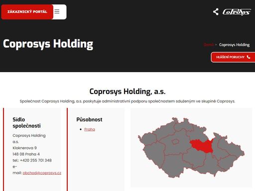 skupina coprosys je složena z několika poboček. pod jednotlivé pobočky spadají spravované lokality připojení. podívejte se, zdali působíme i právě u vás!