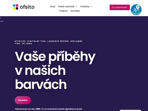v ofsitu používáme nejmodernější technologie a tiskneme srdcem. inspirujte se při potisku kovu, plastu, plechu, skla, nebo při výrobě reklamních předmětů.