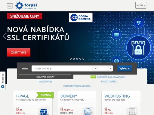 zaregistrujte si doménu a objednejte webhosting nebo server u spolehlivého partnera s vlastním datacentrem. forpsi je profesionálem na trhu domén, webhostingu, vps a cloudu. vytvořte si s námi vlastní web nebo využijte širokých možností vps.
