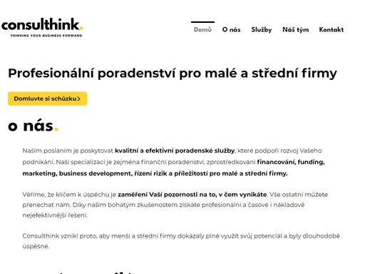 v consulthink s.r.o. se specializujeme na poradenství pro malé a střední firmy. nabízíme finanční, právní a marketingové služby, zprostředkování financování a strategické plánování pro růst vašeho podnikání.