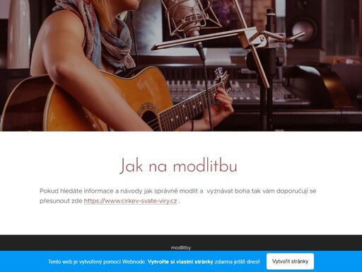 pokud hledáte informace a návody jak správně modlit a vyznávat boha tak vám doporučuji se přesunout zde https://www.cirkev-svate-viry.cz .