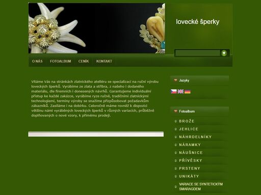 výroba loveckých šperků. 