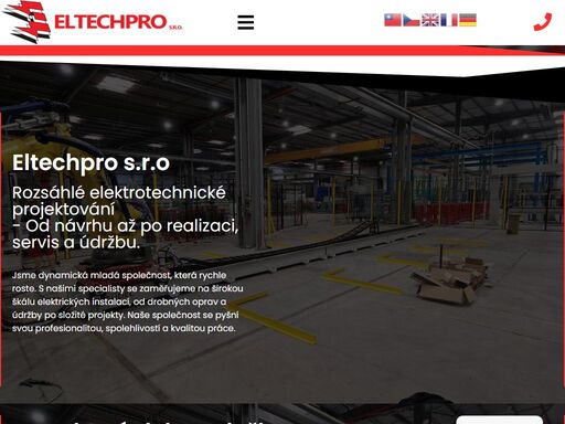 rozsáhlé elektrotechnické projektování - od návrhu až po realizaci, servis a údržbu.