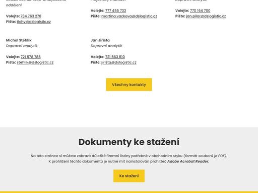 mezi služby ds logistic patří kamionová doprava a spedice, přeprava nadrozměrných nákladů, zemní a stavební práce, servis vozidel a prodej pohonných hmot. 