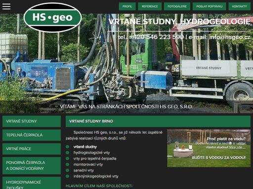 nabízíme vrtané studny na klíč, vrtaní studní, komplexní studnařské práce, průzkumné a hydrogeologické vrty.