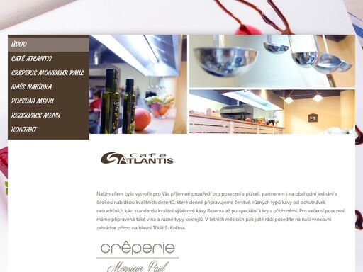 v kavárně café atlantis a creperie monsieur paul ve městě táboře vám nabízíme kvalitní dezerty a netradiční kávy.
