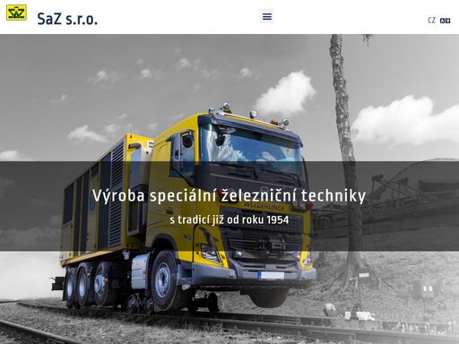 saz s.r.o. - design, production, and repairs of special railway machinery, trucks, road-rail vehicles with superstructures (platforms, welding machines, containers), and equipment for maintenance of railway and tramway tracks and catenary lines. saz s.r.o. - vývoj, výroba a opravy - speciální železniční technika, nákladní automobily, dvoucestná vozidla s nástavbami (plošiny, svařovací stroje, kontejnery), vybavení pro údržbu železničních a tramvajových tratí a trolejových vedení. saz s.r.o. - design, herstellung und reparaturen - speziale eisenbahnbaumaschinen, lkw, zweiwege fahrzeuge mit aufbauten (hubarbeitsbühnen, schweißwerkstätten, container), einrichtungen zur instandhaltung der eisenbahnstrecken und fahrdrahtleitungen. saz s.r.o. – vývoj, výroba a opravy – špeciálna železničná technika, nákladné automobily, dvojcestné vozidlá s nadstavbami (plošiny, zváracie stroje, kontajnery), vybavenie pre údržbu železničných a električkových tratí a trolejových vedení. saz s.r.o. - ???????????, ????????? ? ??????? - ??????????????? ???????, ?????????, ?????? ?? ??????????????? ???? ? ???????????? (?????????, ????????? ??????, ??????????), ?????????? ??? ????? ??????????????? ? ?????????? ????? ? ?????????? ????????. saz s.r.o. - projektowanie, produkcja i naprawa specjalistycznych maszyn kolejowych, ciężarówek, pojazdów szynowo – drogowych z nadbudówkami (platformy, urządzenia spawalnicze, kontenery)  i sprzętu do utrzymania torów kolejowych i tramwajowych wraz z siecią trakcyjną. saz s.r.o. - ???????????, ???????????? ? ?????? ?? ????????? ??????????? ???????, ???????, ????????? ?????? ? ?????????? (?????????, ????????? ??????, ??????????), ? ?????????? ?? ????????? ?? ??????????? ? ????????? ????? ? ???????? ????. saz s.r.o. - inkişafi, istehsali, d?miryol texnikasi, yük maşinlari, avtomobill?r, ikiyollu n?qliyyat vasit?l?ri, üstqurmalar, platformalar, qaynaq avadanligi, konteyner, dig?r avadanliqlar, texniki xidm?t, tramvay, tramvay h?ttl?ri  (platformalar, qaynaq avadanligi, konteynerl?r), d?mir yollari v? tramvay h?ttl?rinin texniki xidm?tini t?şkil etm?k üçün avadanliq.