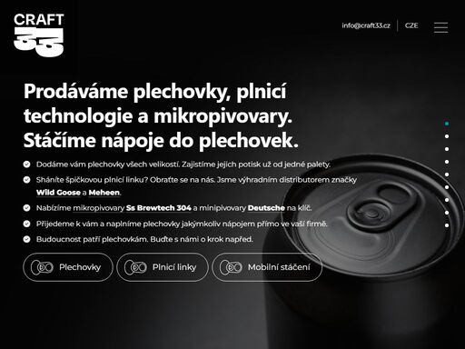 dodáme vám plechovky všech velikostí i značek. prodáváme plnicí linky wild goose a mikropivovary na míru. stáčíme nápoje do plechovek.